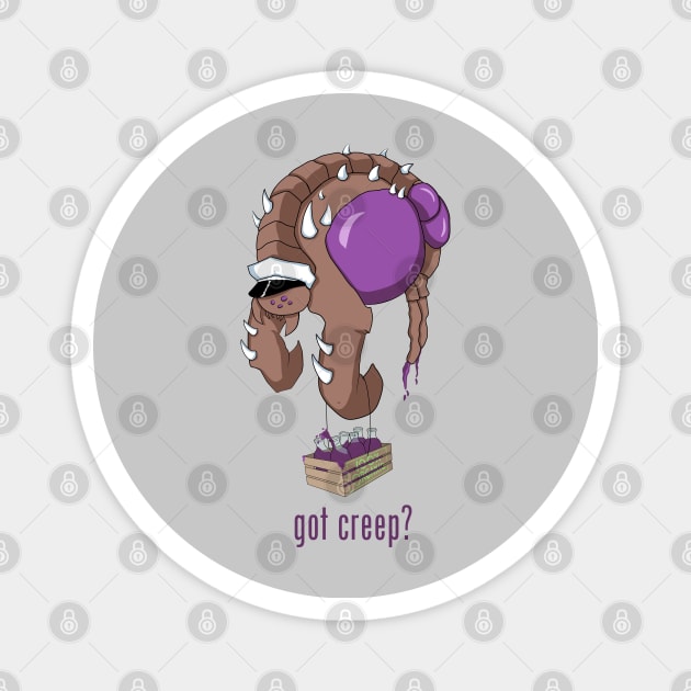 got creep? Magnet by BearFrog